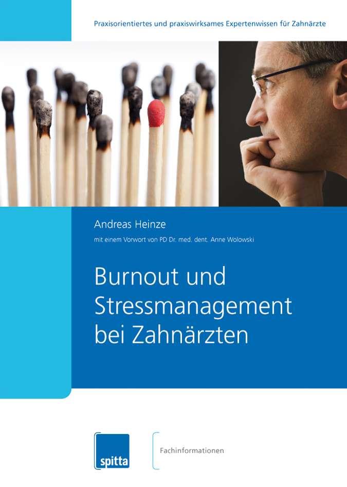Andreas Heinze - Burnout und Stressmanagement bei Zahnärzten